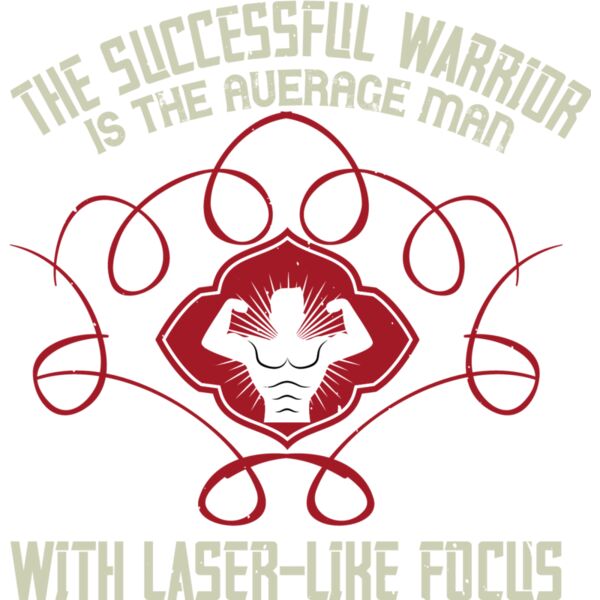 The successful warrior is the average man  with laser like focus Thumbnail